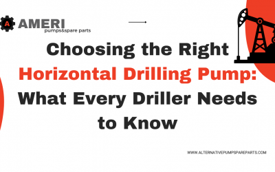 Choosing the Right Horizontal Drilling Pump: What Every Driller Needs to Know