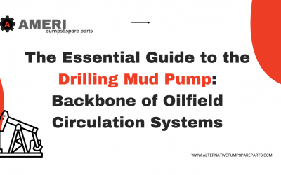 The Essential Guide to the Drilling Mud Pump: Backbone of Oilfield Circulation Systems