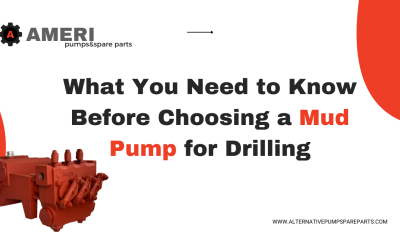 What You Need to Know Before Choosing a Mud Pump for Drilling