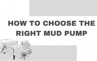 How to Choose the Right Mud Pump